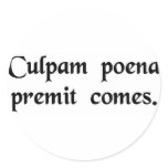Punishment closely follows crime as its companion. sticker