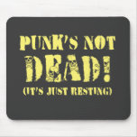 Punks Not Dead! mousepads