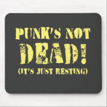 Punks Not Dead! mousepads