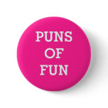 PUNS OF FUN buttons