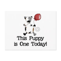 Puppy is One Birthday Tshirts and Gifts Post Cards