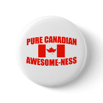 Pure Canadian Awesome-ness Buttons