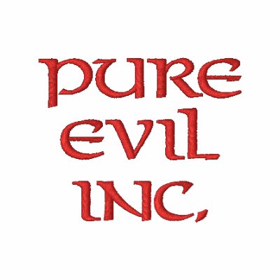 Pure Evil Inc.