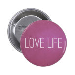 Purple Love Life Pinback Button