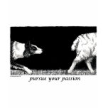 Pursue your passion Border Collie t-shirts