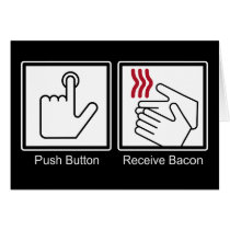Push Button, Receive Bacon - Bacon Dispenser