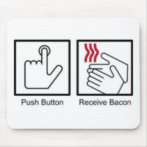 Push Button, Receive Bacon - Bacon Dispenser
