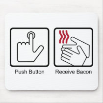 Push Button, Receive Bacon - Bacon Dispenser
