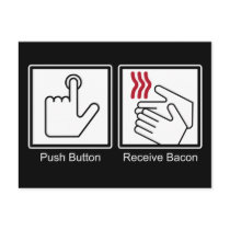 Push Button, Receive Bacon - Bacon Dispenser