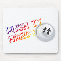 Push It Hard - Arcade Button Video Game Gamer Mouse Mat