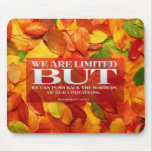 Push Limitations Motivational Mousepad