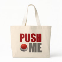 Push Me Tote Bag