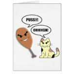 Pussy/Chicken cards