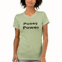 Pussy-Power t-shirts