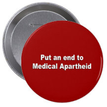 Put an end to medical apartheid button