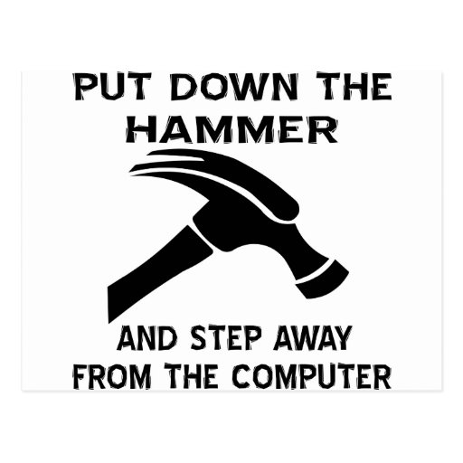 Put Down The Hammer And Step Away From The Comp Postcards