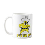 Put Em Up! Coffee Mugs