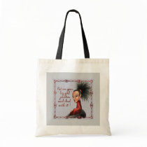 Put On Your Big girl Panties! Tote Bag