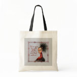 Put On Your Big girl Panties! bags