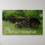 PUT OUT TO PASTURE - Antique Tractors on Display Print