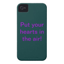 ''Put your hearts in the air!'' iPhone 4 Case