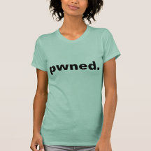 pwned shirt
