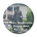 Qu Yuan Dragon Boat Racing! magnets