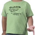 QUADS We walk to the same beat...of Mummy's heart t-shirts