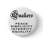 Quaker Motto Buttons