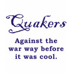 Quakers - War t-shirts