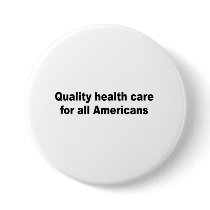 Quality health care for all Americans