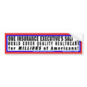 Quality Health Care is Affordable bumper stickers