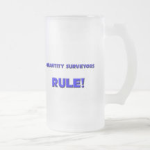 Quantity Surveyors Rule! Mugs