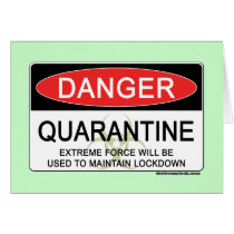Quarantine Danger Sign