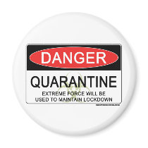Quarantine Danger Sign