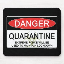 Quarantine Danger Sign