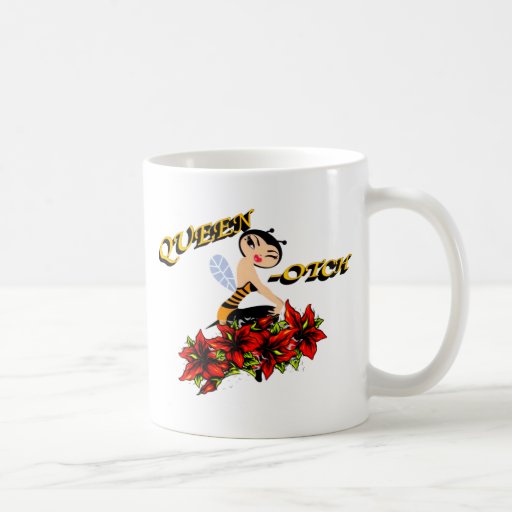 Queen Bee-otch Coffee Mug