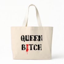 Queen bitch bags