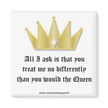 Queen magnet