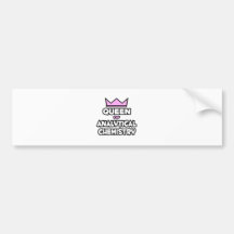 Queen of Analytical Chemistry Bumper Sticker