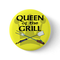 Queen of the Grill Pinback Button