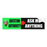 Question Authority Bumper Sticker