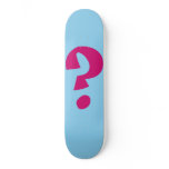 Question Mark ? skateboards