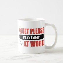 Quiet Please Actor At Work Coffee Mug