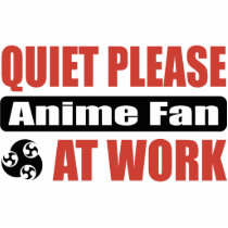 Quiet Please Anime Fan At Work Photo Cutouts