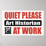 Quiet Please Art Historian At Work Posters
