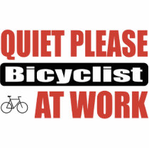 Quiet Please Bicyclist At Work Photo Sculptures