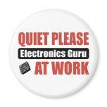 Quiet Please Electronics Guru At Work Fridge Magnets