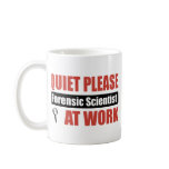 Quiet Please Forensic Scientist At Work mugs