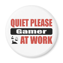 Quiet Please Gamer At Work Magnet